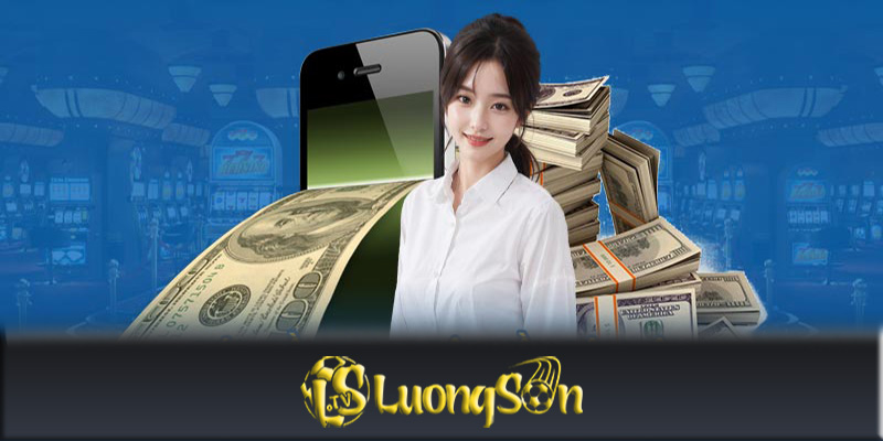 Rút tiền Luongsontv - Cách rút tiền thắng cược ở Luongsontv